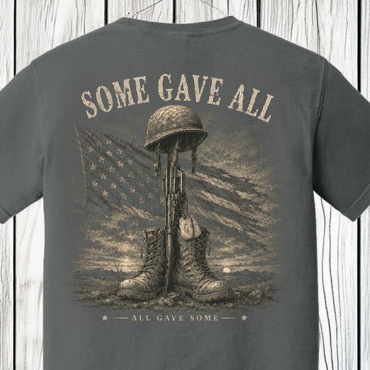 Some Gave All Comfort Colors Patriotic T-Shirt – Military Memorial Graphic Tee by Back Porch Apparel