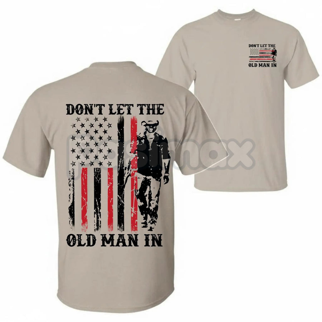 "Don't Let the Old Man In" Toby Keith Tribute T-Shirt