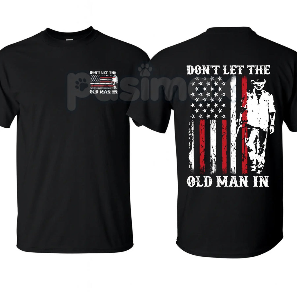 "Don't Let the Old Man In" Toby Keith Tribute T-Shirt